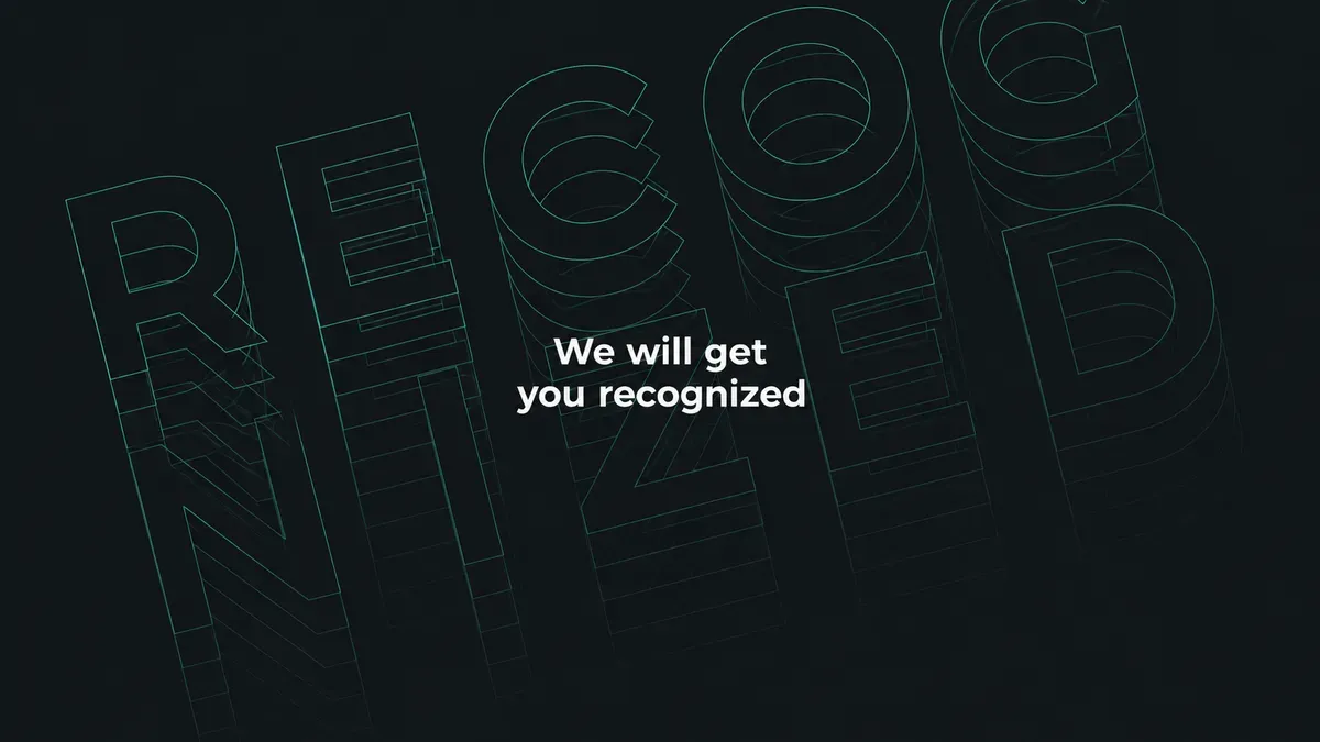 We Will Get You Recognized